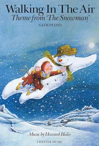 Walking in the Air - Theme from The Snowman