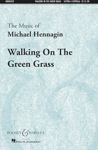 Walking On the Green Grass - Boosey & Hawkes Sacred Choral