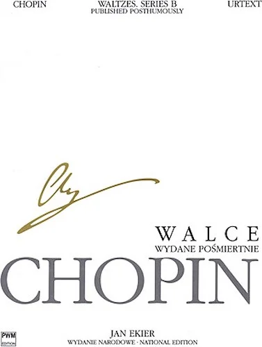Waltzes, Op. 74 (Published Posthumously) - Chopin National Edition 36B, Vol. X