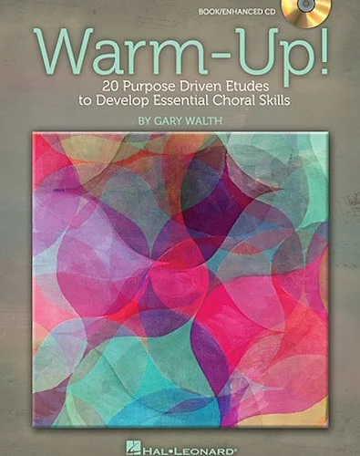 Warm-Up! - 20 Purpose Driven Etudes to Develop Essential Choral Skills