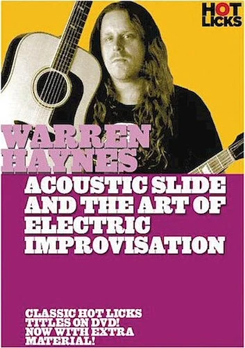 Warren Haynes - Acoustic Slide and the Art of Electric Improvisation