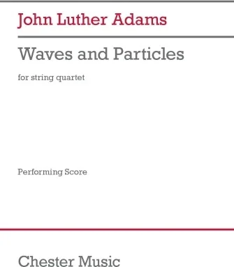Waves And Particles - String Quartet