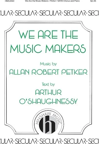 We Are the Music Makers