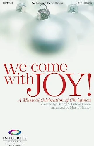 We Come with Joy - A Musical Celebration of Christmas