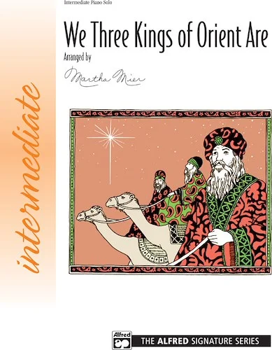 We Three Kings of Orient Are