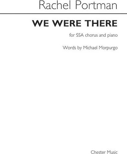 We Were There