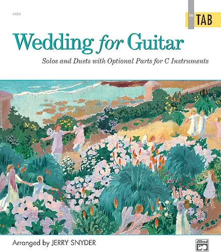 Wedding for Guitar: In TAB: Solos and Duets with Optional Parts for C Instruments