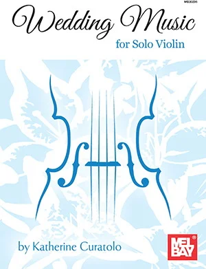 Wedding Music for Solo Violin