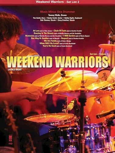 Weekend Warriors, Set List 2 - Ladies' Night Singer's Songbook - Music Minus One Drummer