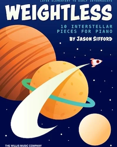 Weightless - 10 Interstellar Pieces for Piano