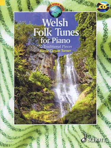 Welsh Folk Tunes for Piano - 32 Traditional Pieces