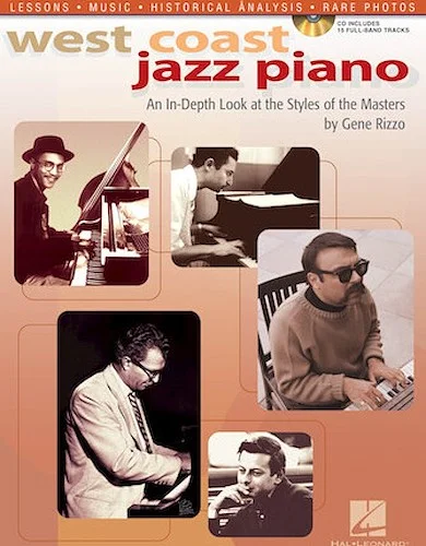 West Coast Jazz Piano - An In-Depth Look at the Styles of the Masters