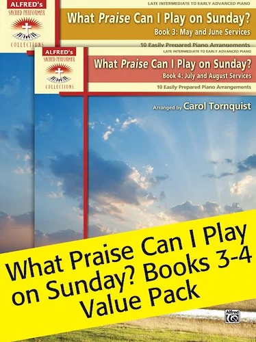 What Praise Can I Play on Sunday?, Books 3-4 Value Pack