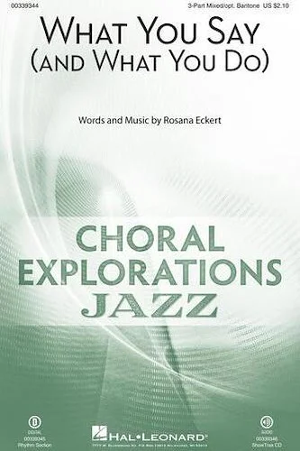 What You Say (and What You Do)