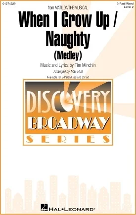 When I Grow Up / Naughty (from "Matilda The Musical") - Discovery Level 2