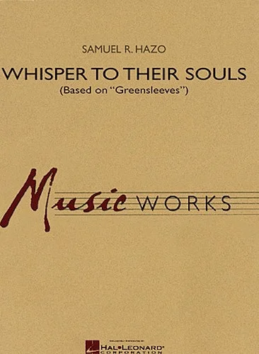 Whisper to Their Souls (based on "Greensleeves")