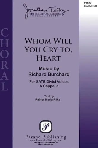 Whom Will You Cry To, Heart