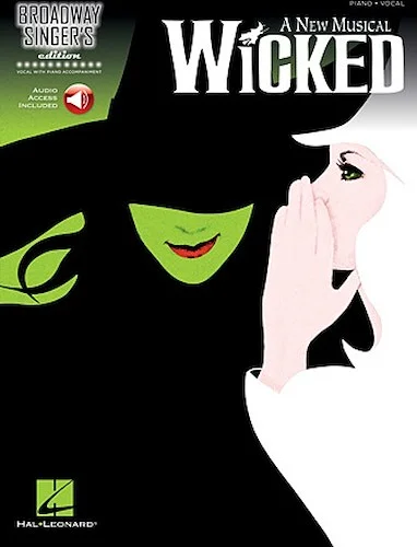 Wicked - Broadway Singer's Edition