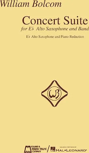 William Bolcom - Concert Suite - for E-Flat Alto Saxophone and Piano