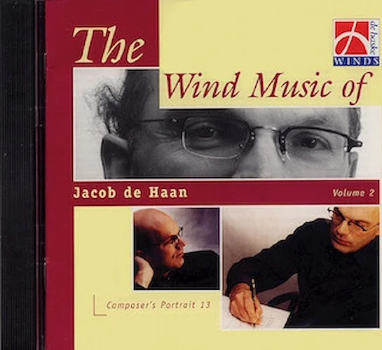 Wind Music of Jacob de Haan - Vol. 2 - De Haske Sampler CD