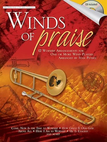 Winds of Praise - 12 Hymn Arrangements for One or More Wind Players