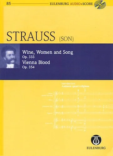 Wine, Women and Song, Op. 333
& Vienna Blood, Op. 354
