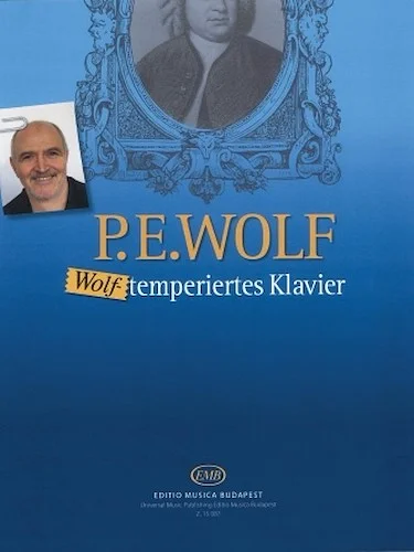 Wolf-Temperiertes Klavier - 24 pieces for piano