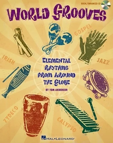 World Grooves - Elemental Rhythms From Around the Globe