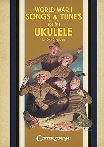 World War I Songs & Tunes for the Ukulele