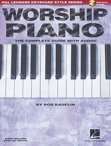 Worship Piano - The Complete Guide with Audio!