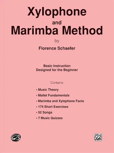 Xylophone and Marimba Method: Basic Instruction Designed for the Beginner