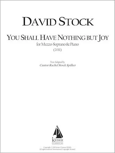 You Shall Have Nothing but Joy - Medium Voice and Piano