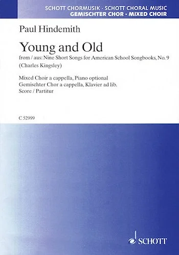 Young and Old - from Nine Short Songs for American School Songbooks, No. 9