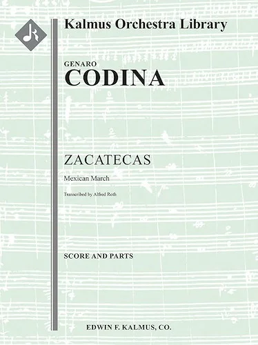 Zacatecas, Mexican March<br>