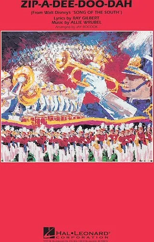 Zip-A-Dee-Doo-Dah - Marching Band