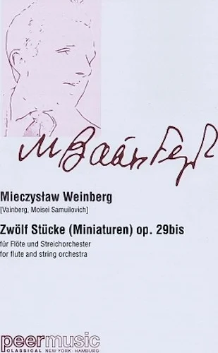 Zwolf Stucke (Miniature ) / 12 Pieces (Miniatures), Op. 29bis - for Flute and String Orchestra