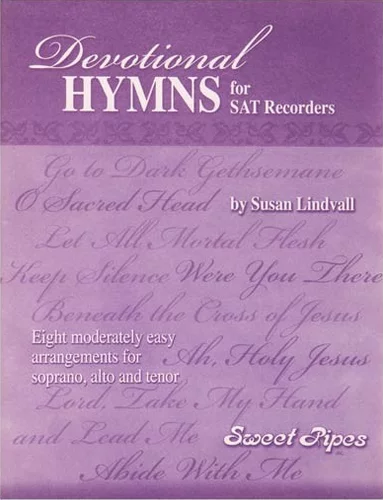 Devotional Hymns for SAT Recorder