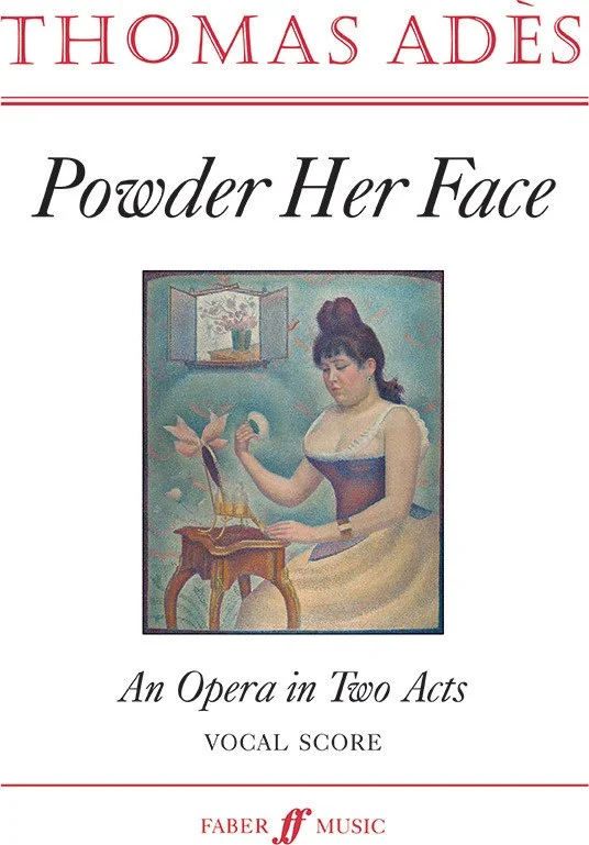 Powder Her Face: An Opera in Two Acts
