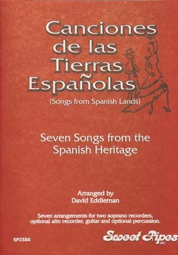 Songs from Spanish Lands arr. Eddleman